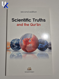 Scientific Truths and the Qur'an (Second Edition)