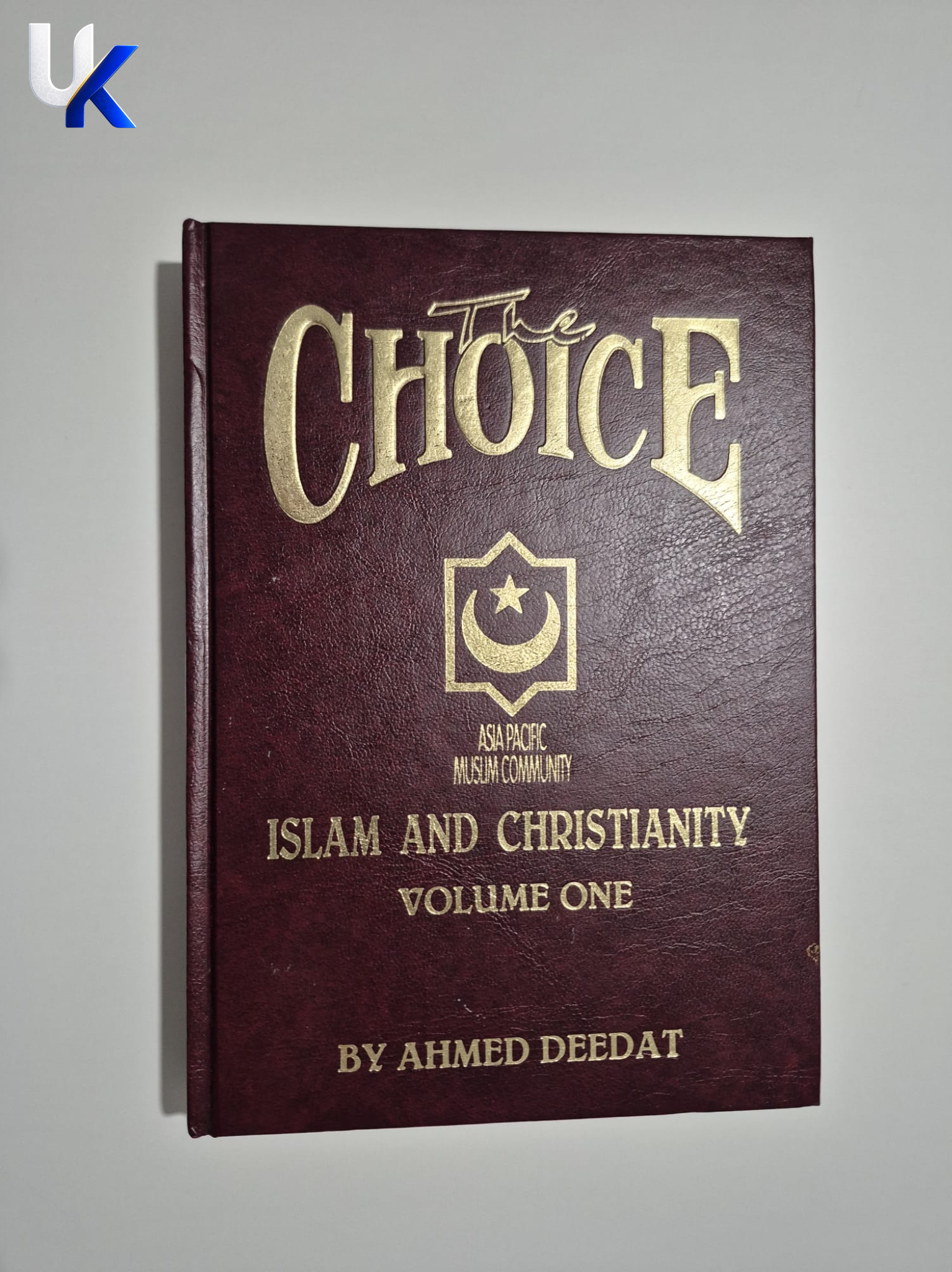 The Choice: Islam and Christianity – Volume One